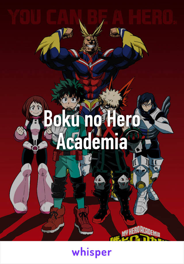 Boku no Hero Academia