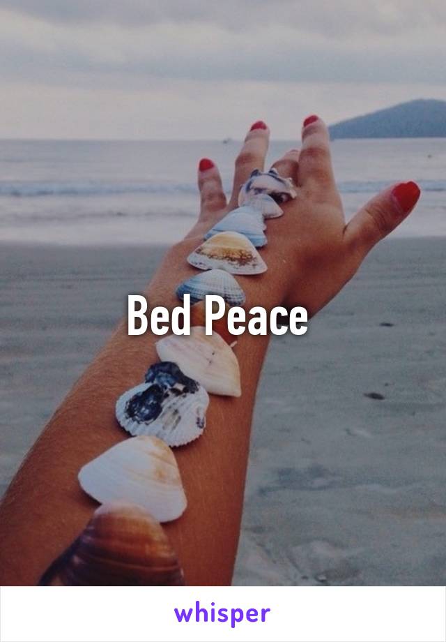 Bed Peace 