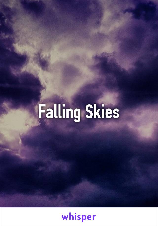 Falling Skies