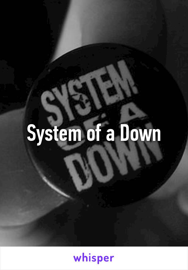 System of a Down