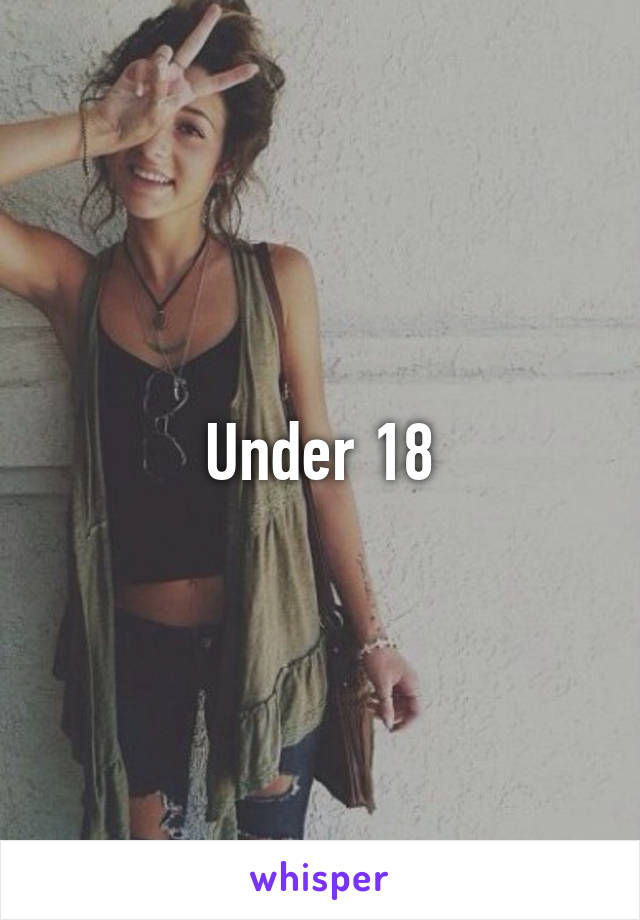 Under 18