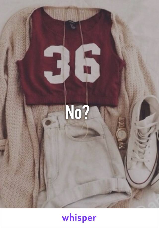 No? 