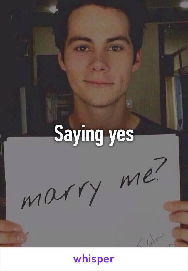 Saying yes