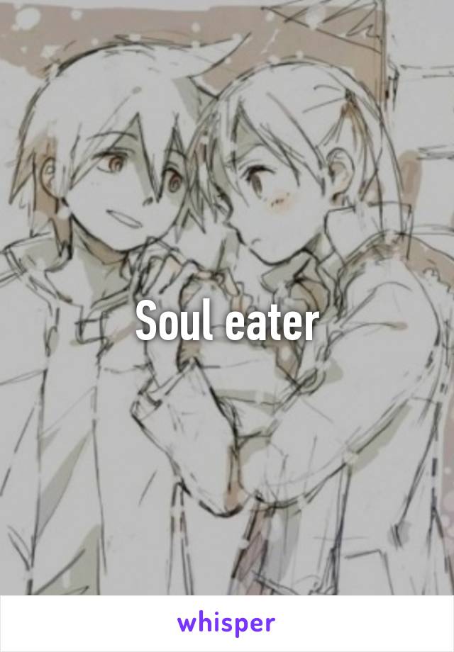 Soul eater