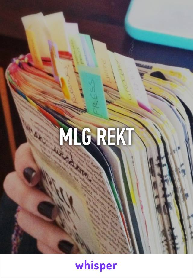 MLG REKT