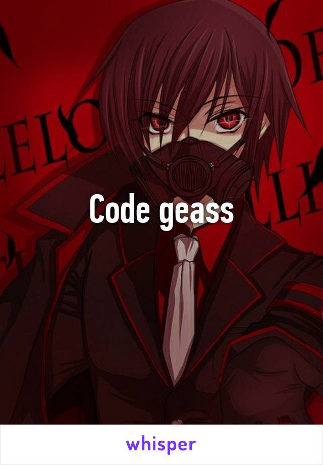 Code geass
