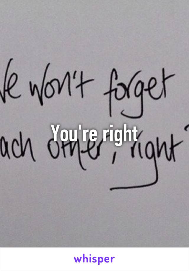 you-re-right