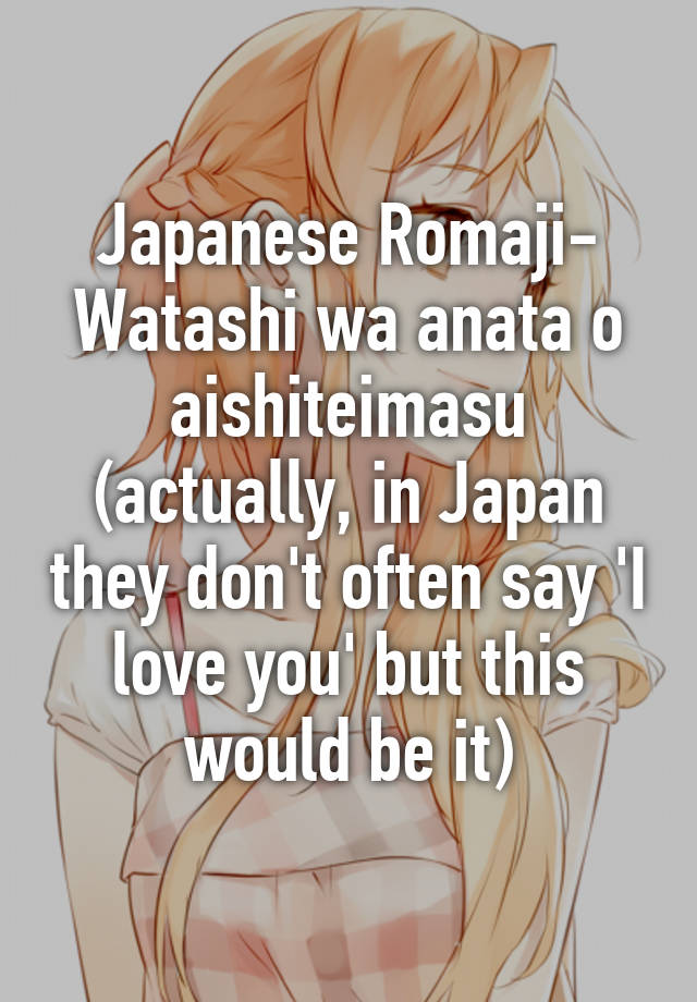 Watashi Wa Anata O Aishiteimasu Meaning In Japanese