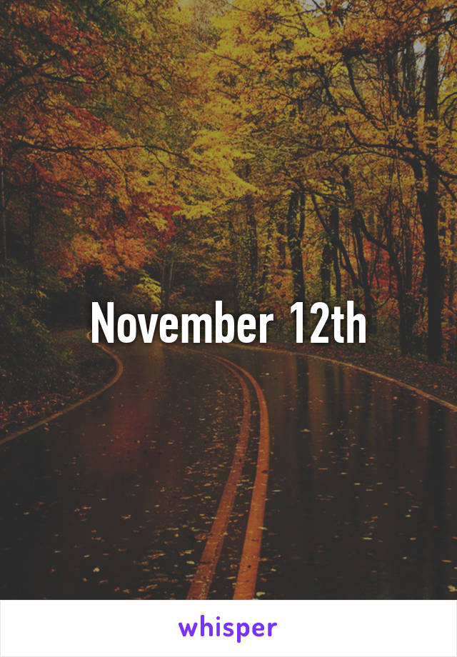 November 12th