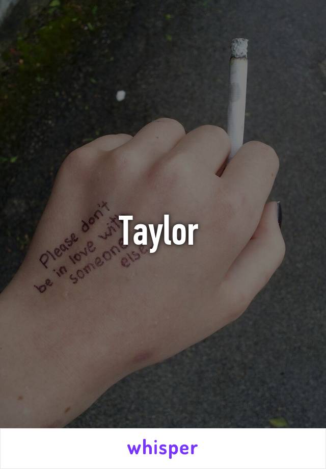 Taylor 