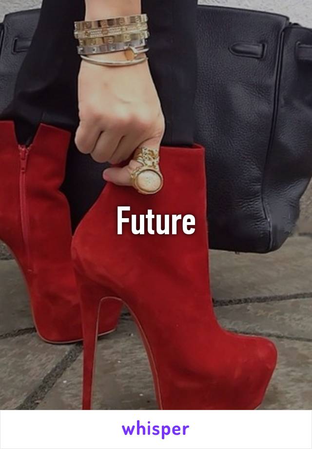 Future