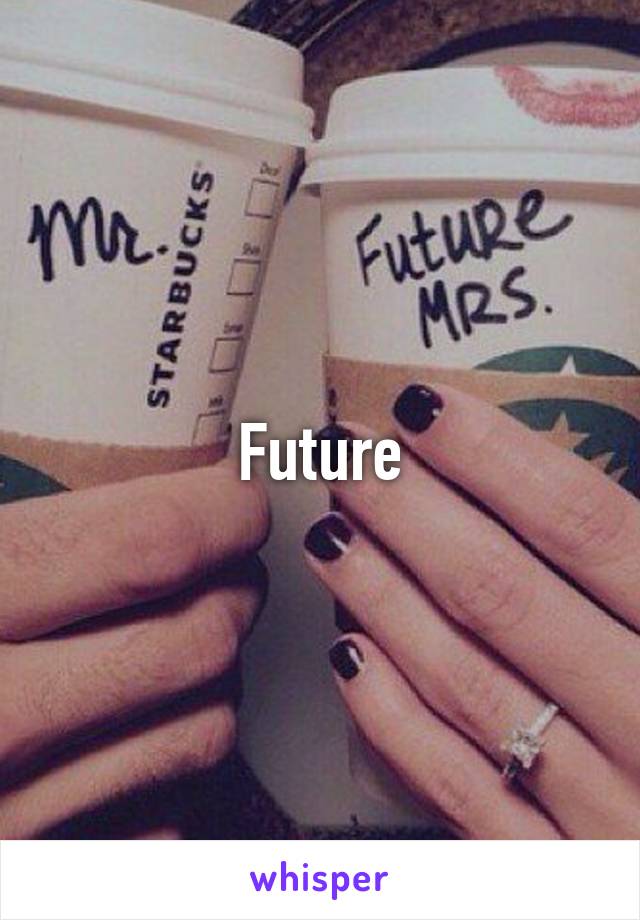 Future