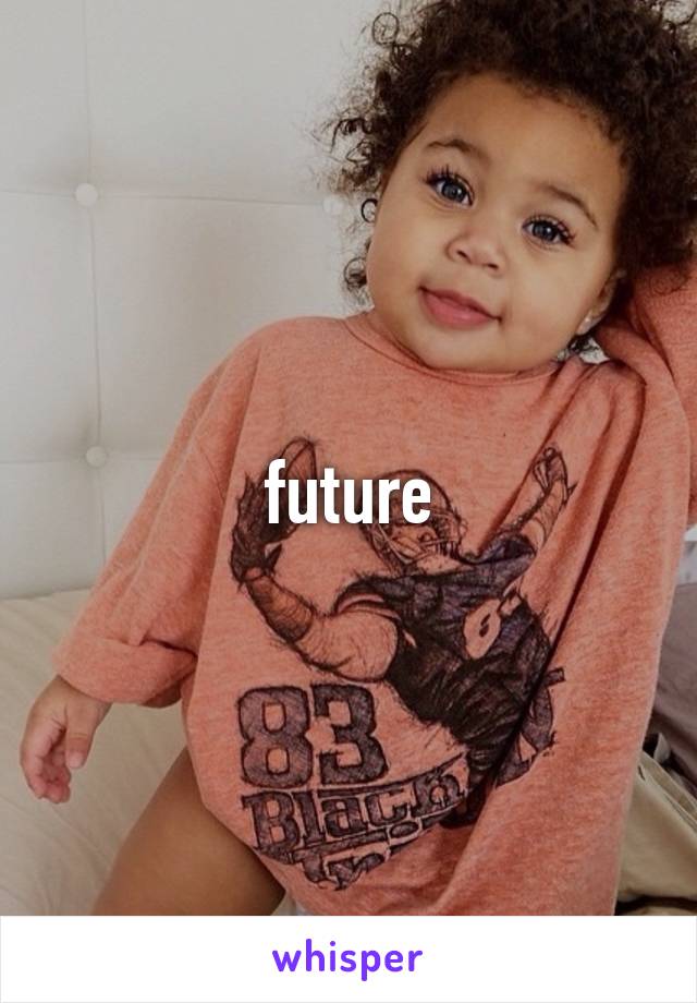 future