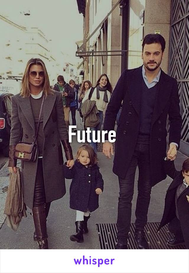 Future 