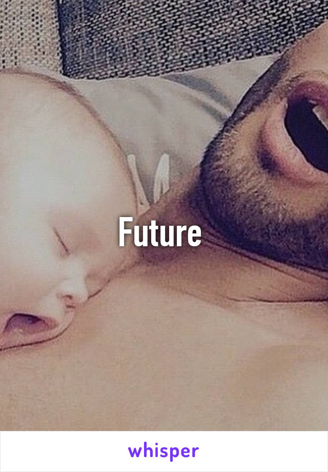 Future 