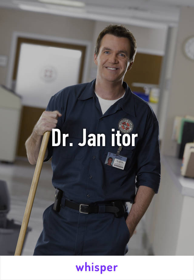 Dr. Jan itor 