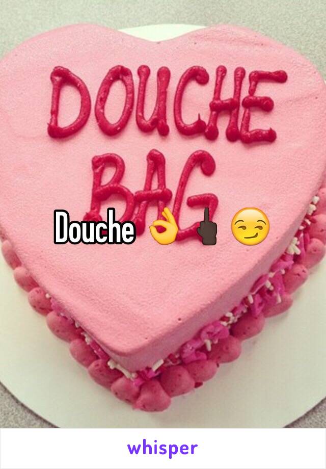 Douche 👌🖕🏿😏