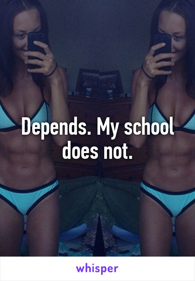 Depends. My school does not.