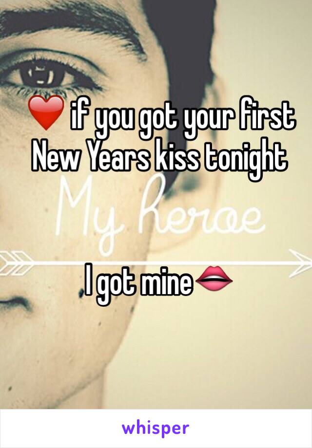 ❤️ if you got your first New Years kiss tonight


I got mine👄