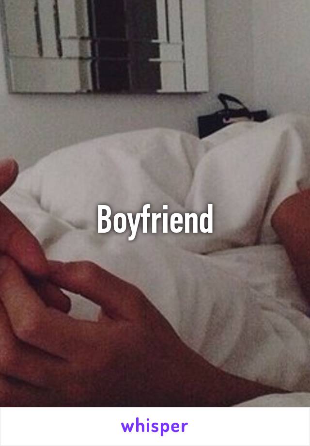 Boyfriend