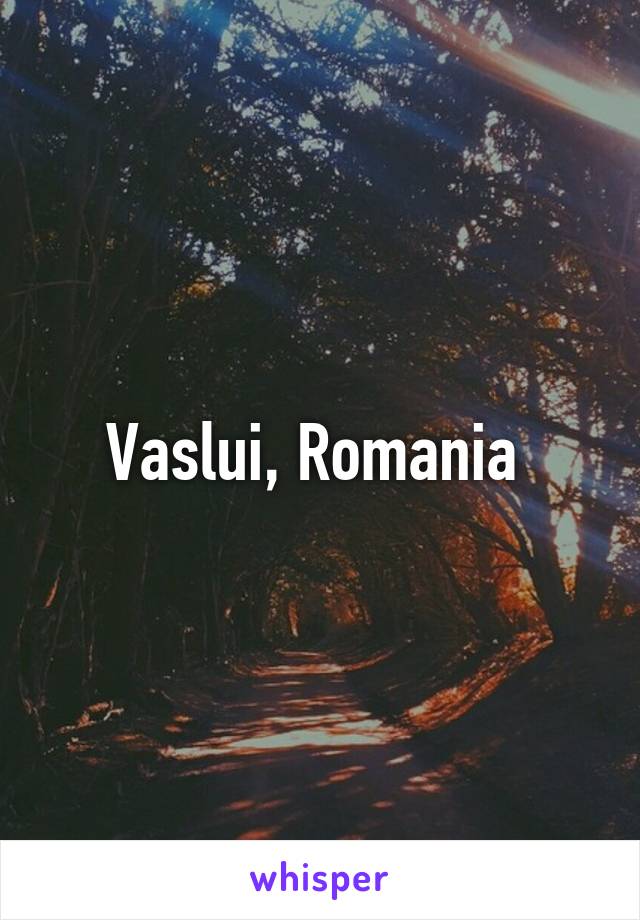 Vaslui, Romania 