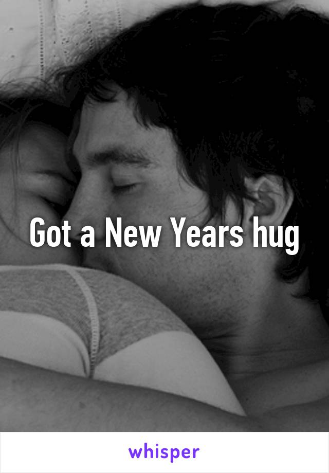 Got a New Years hug