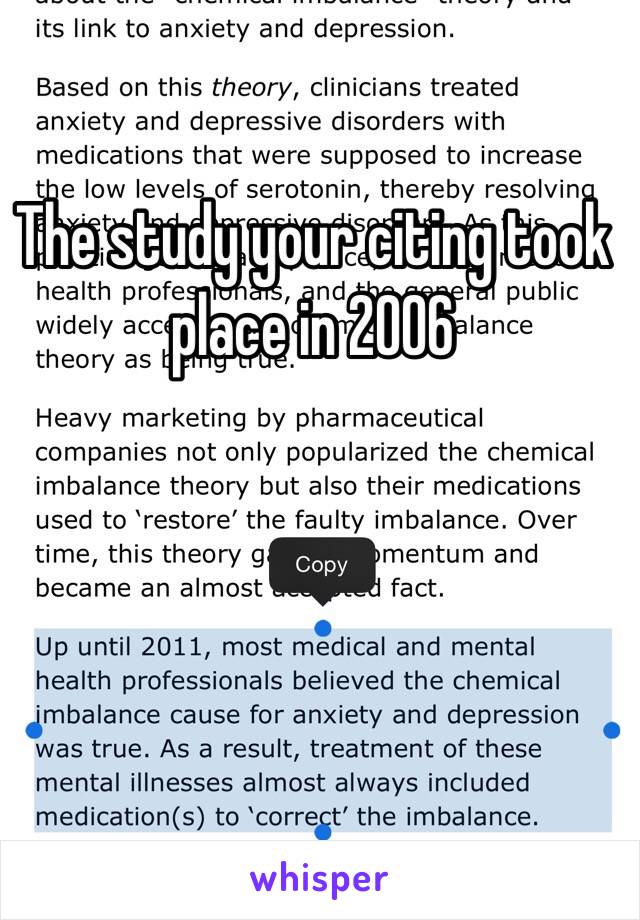 The study your citing took place in 2006