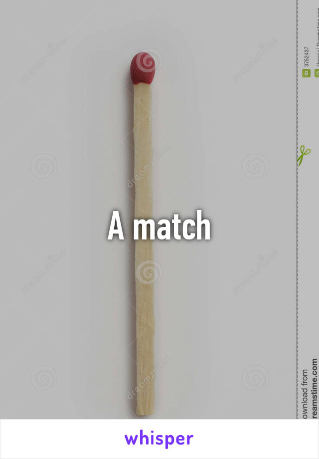 A match