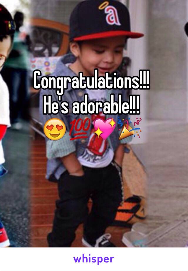 Congratulations!!!
He's adorable!!!
😍💯💖🎉