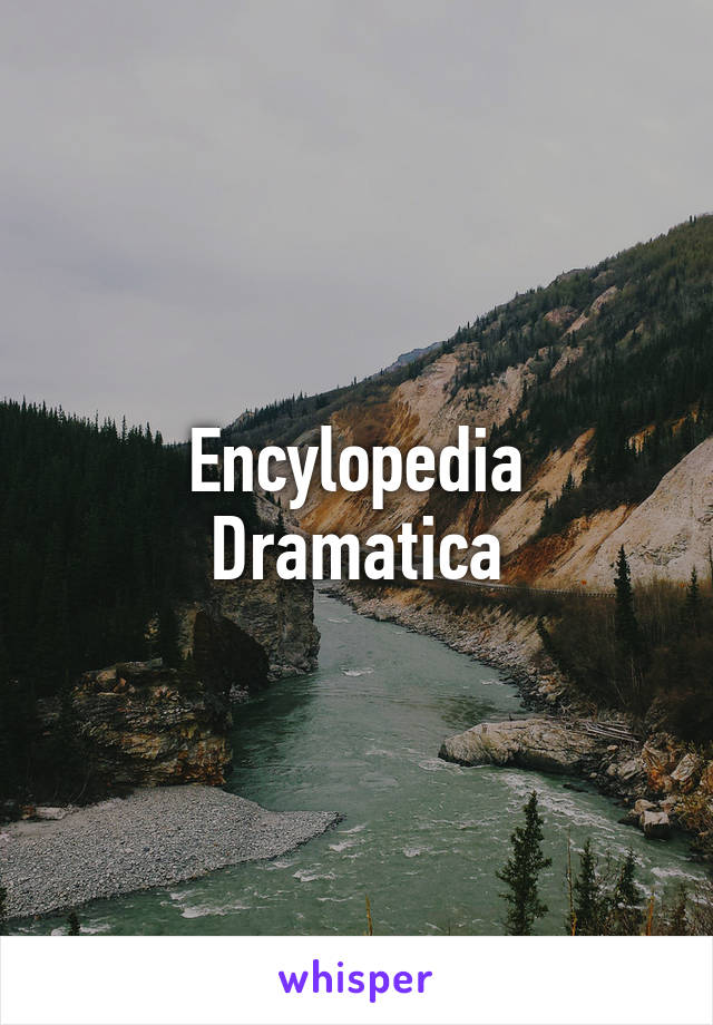 Encylopedia
Dramatica