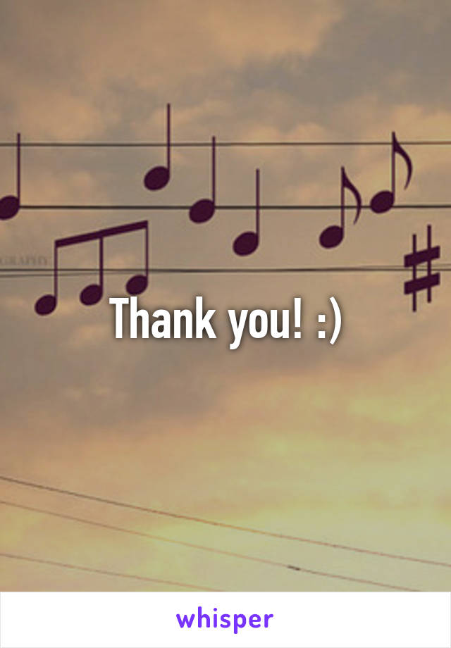 Thank you! :)