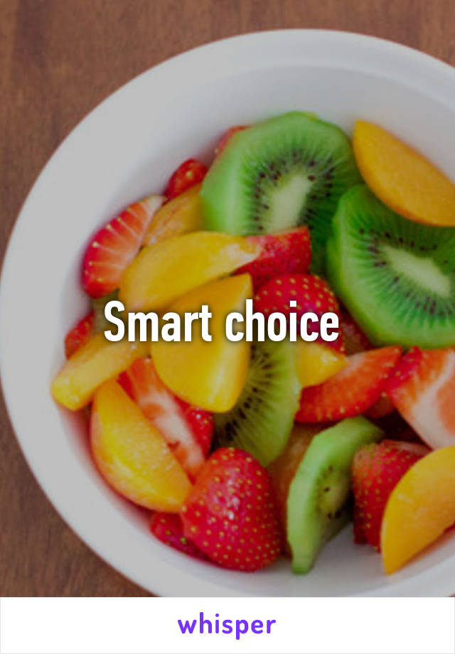Smart choice 