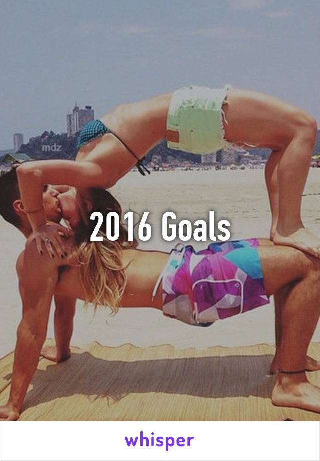 2016 Goals