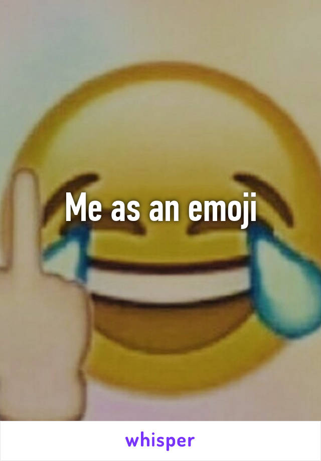 Me as an emoji
