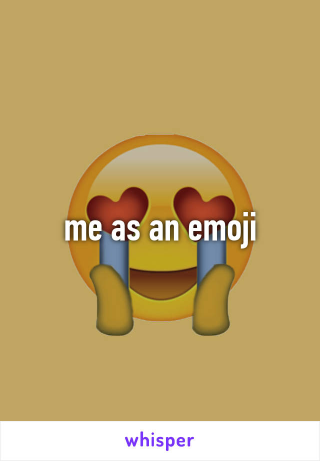 me as an emoji