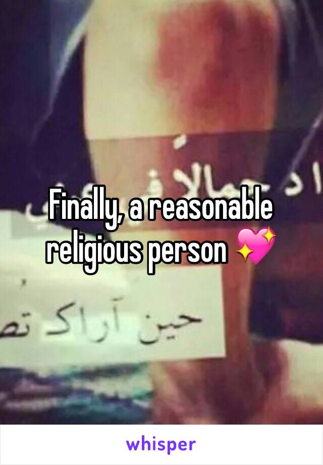 Finally, a reasonable religious person 💖 