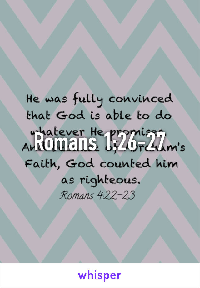 Romans 1:26-27