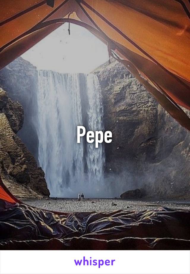 Pepe