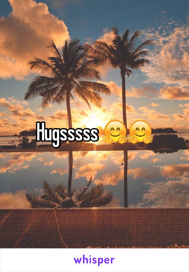 Hugsssss 🤗🤗