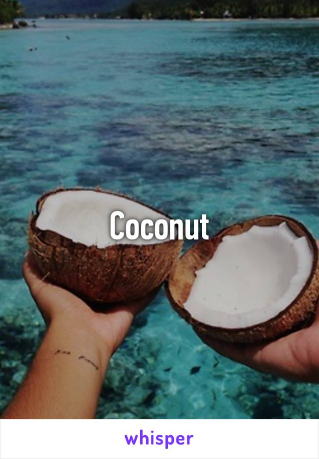 Coconut