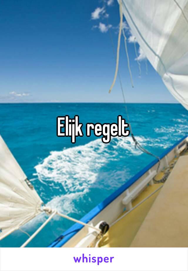 Elijk regelt