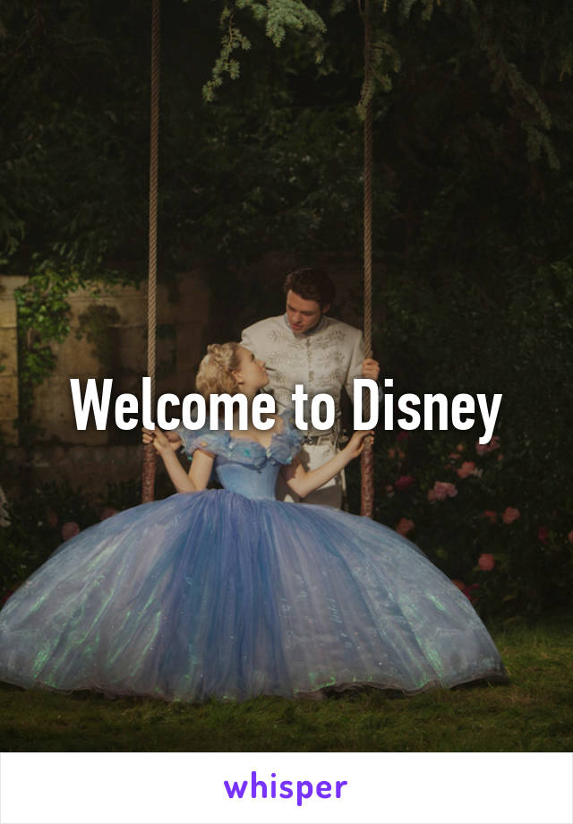 Welcome to Disney