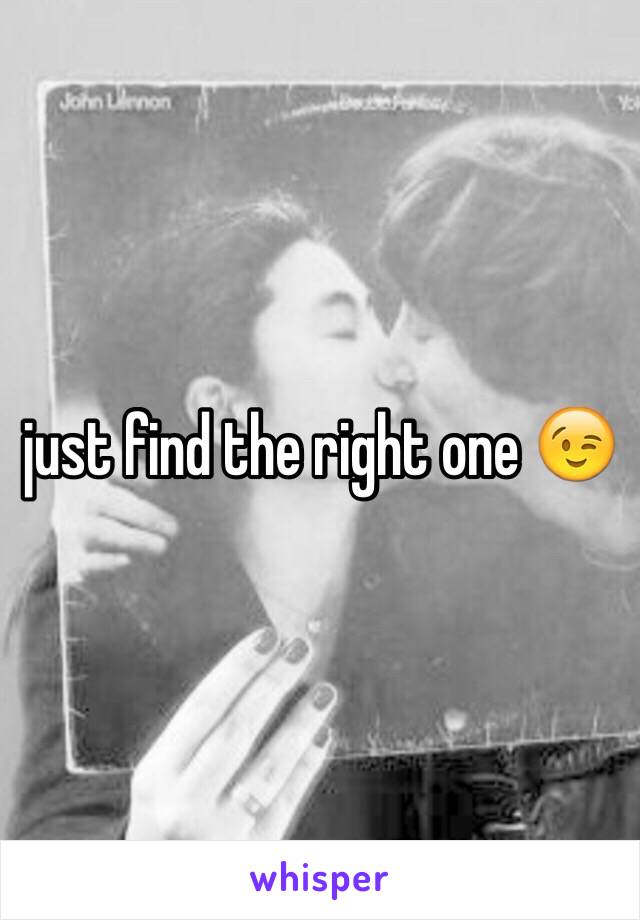 just find the right one 😉