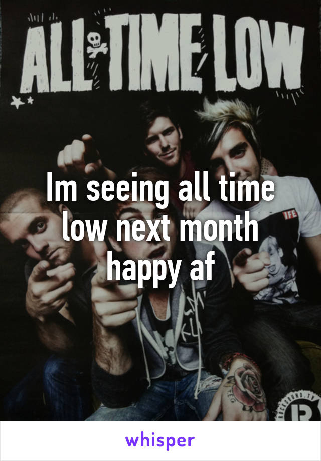 Im seeing all time low next month happy af