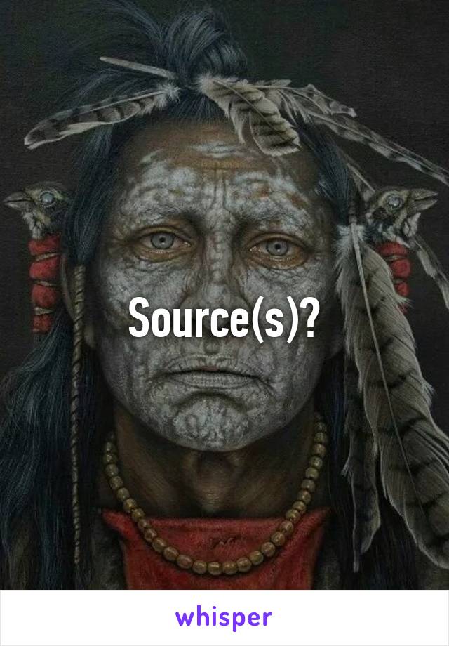 Source(s)?