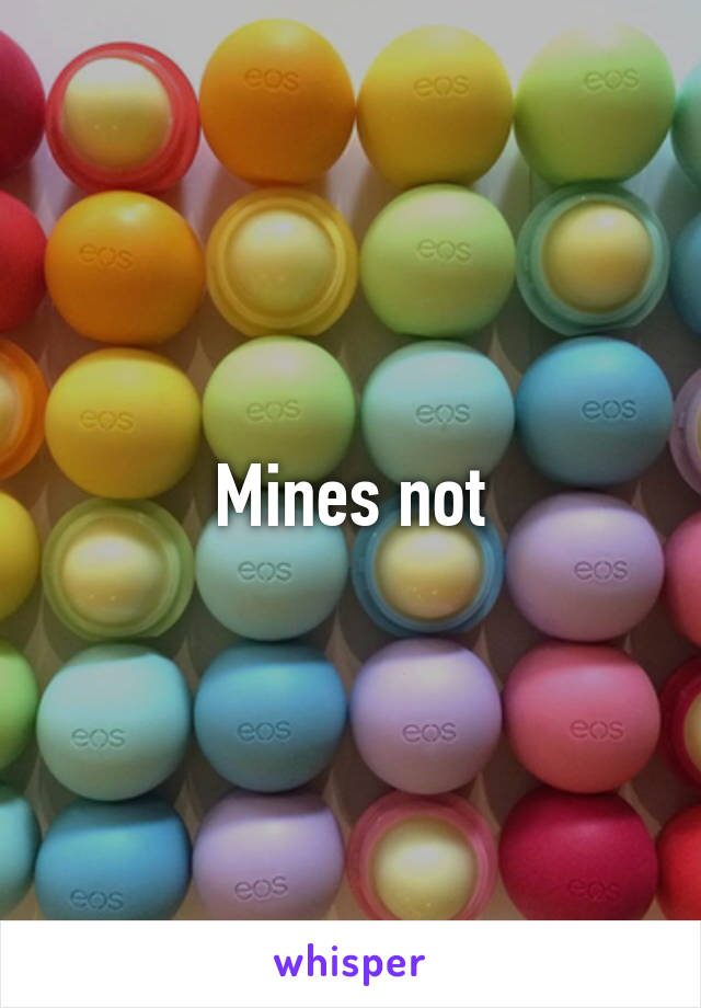 Mines not