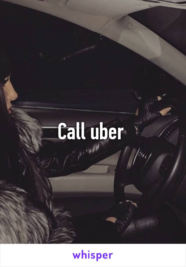 Call uber 