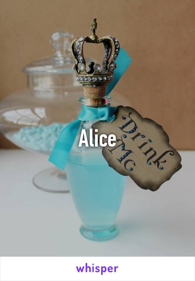 Alice