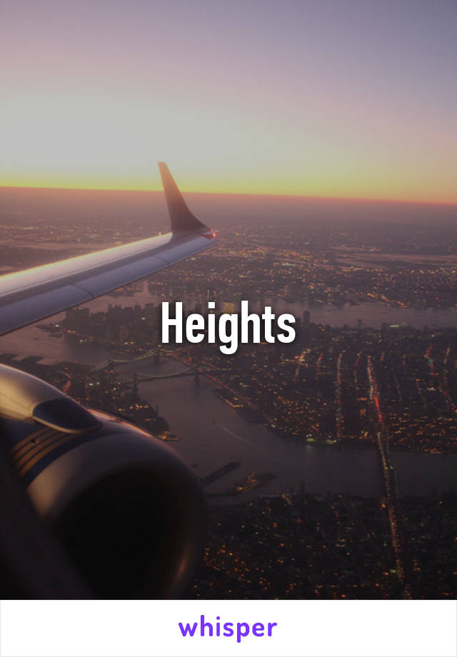 Heights