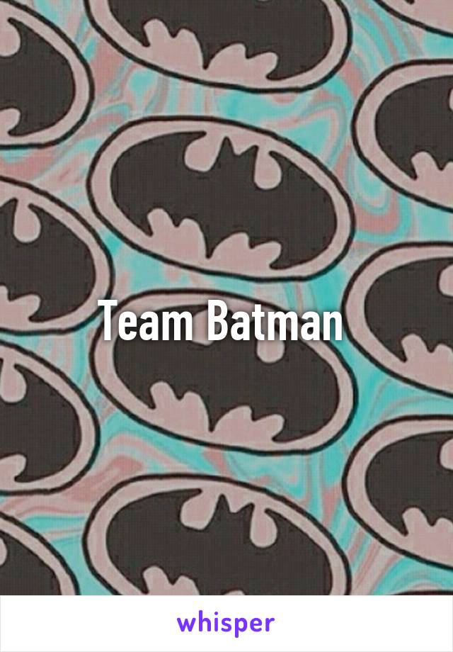 Team Batman 